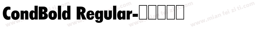 CondBold Regular字体转换